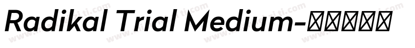 Radikal Trial Medium字体转换